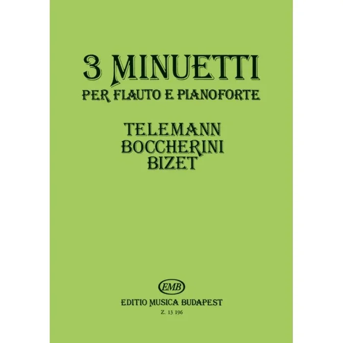 3 Minuetti – (Telemann, Boccherini, Bizet)