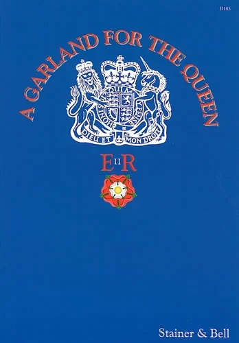 A Garland For The Queen: Vocal: SATB Unaccompanied