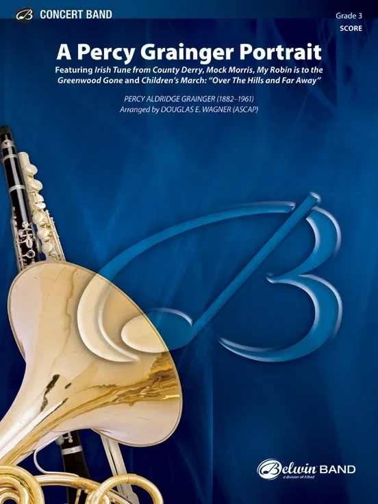 A Percy Grainger Portrait Concert Band Gr 3