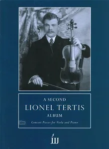 A Second Lionel Tertis Album: Concert Pieces For Viola And Piano