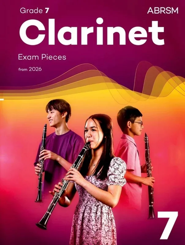 ABRSM Clarinet Exam Pieces from 2026 – Grade 7
