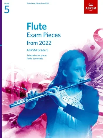 ABRSM Flute Exam Grade 5 From 2022: Pieces