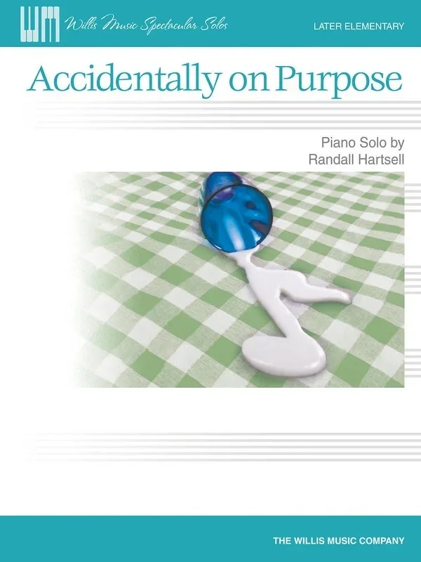 Accidentally On Purpose Later Elementary (Sheet Music)