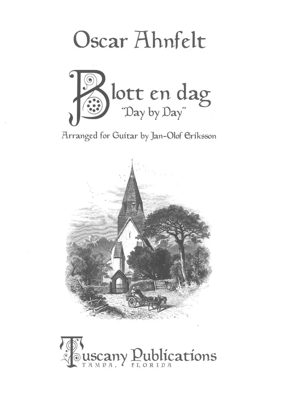 Ahnfelt: Blott En Dag (arr. for guitar)