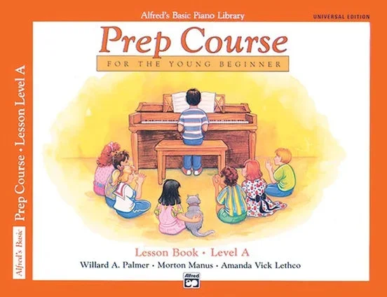 Alfred’s Basic Piano Prep Course: Lesson Level A