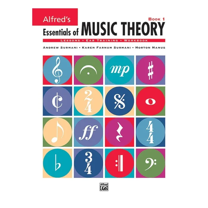Alfred’s Essentials of Music Theory: Book 1