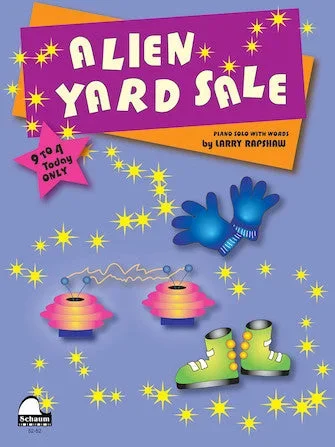 Alien Yard Sale by Larry Rapshaw