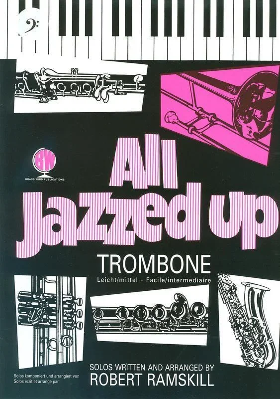 All Jazzed Up Trombone Bass Clef (Softcover Book)