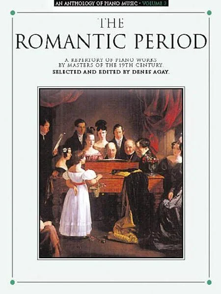 An Anthology of Piano Music – Volume 3 (Romantic Period)