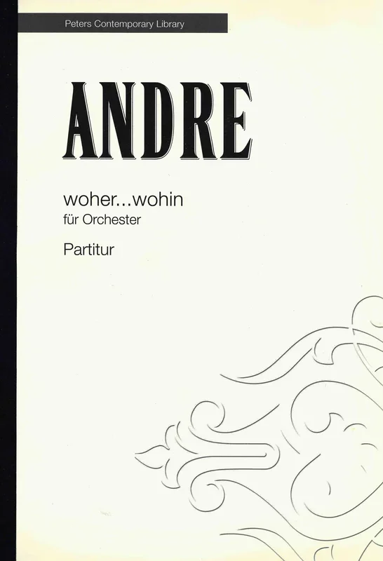 Andre: woher…wohin