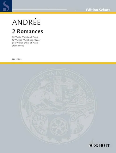 Andrée, Elfrida : Andrée, Elfrida : 2 Romances, – violin (viola) and piano – Schott Digital