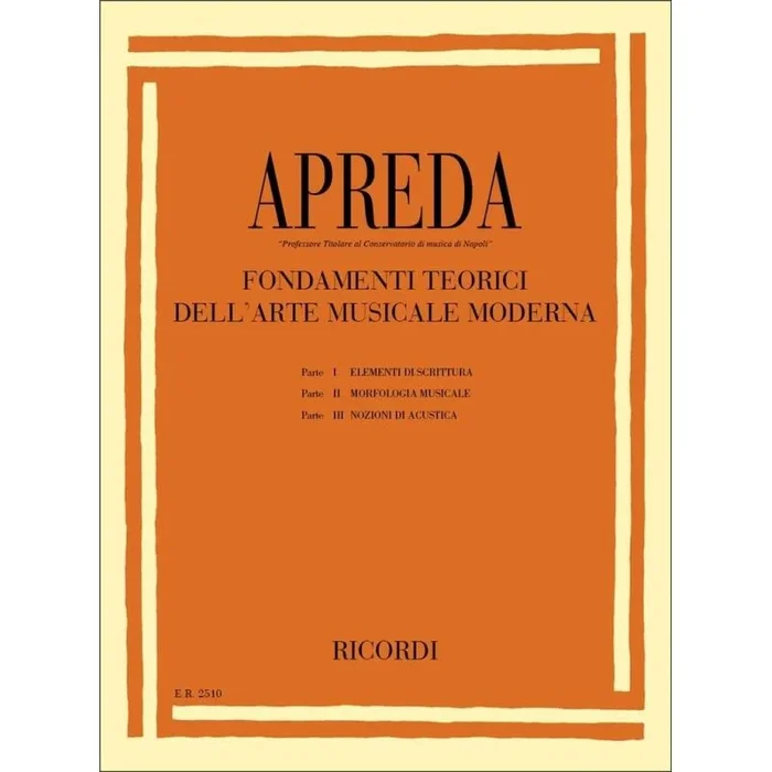 Apreda, A. – Fondamenti Teorici Dell’Arte Musicale Moderna