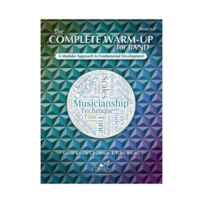 Arcari & Chambers – The Complete Warm-Up for Band – Horn in F