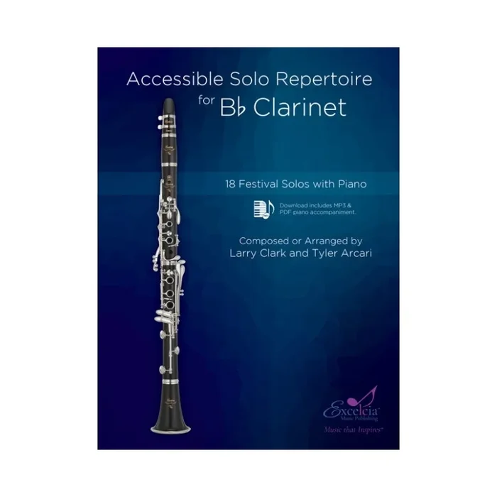 Arcari & Clark – Accessible Solo Repertoire for Bb Clarinet