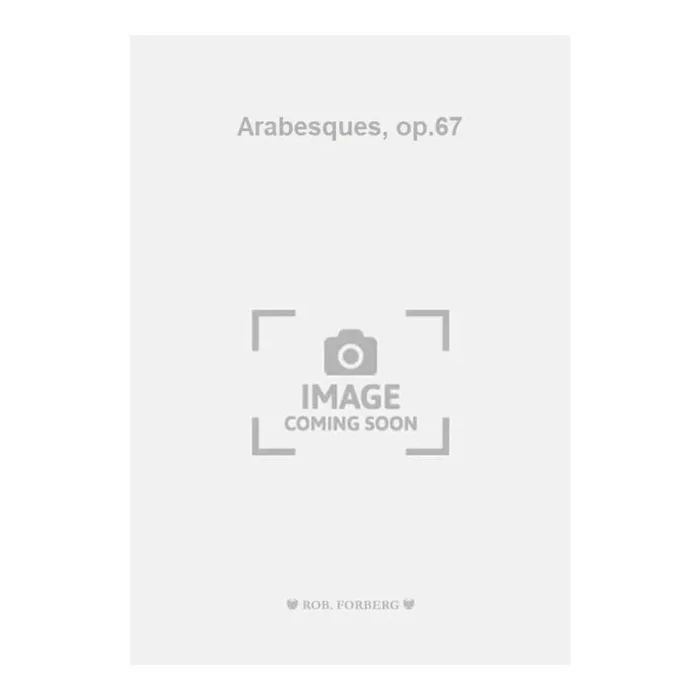 Arensky, Anton Stepanovich – Arabesques, op.67