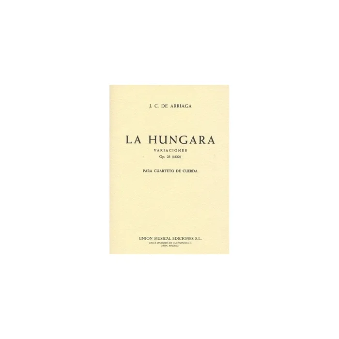 Arriaga, Juan Crisóstomo – La Hungara Variaciones Op.23