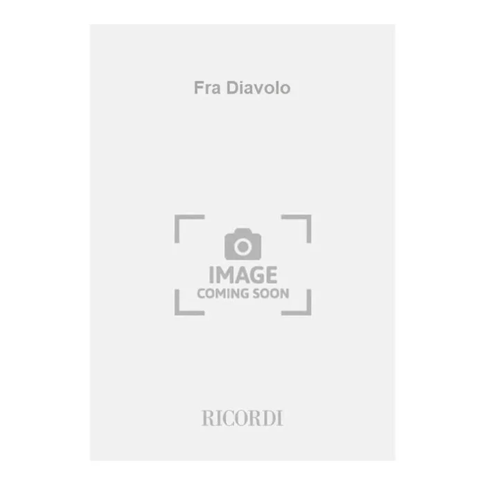 Auber, Daniel Francois Esprit – Fra Diavolo