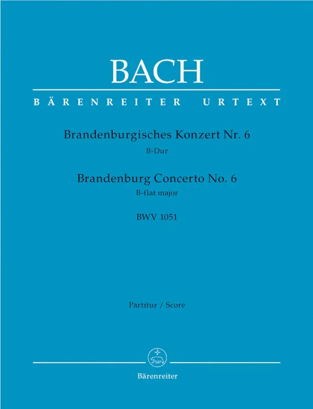 Bach: Brandenburg Concerto No 6 New Edition – Full Score