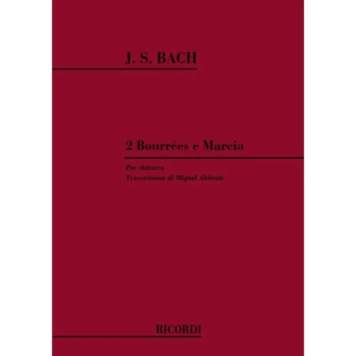 Bach, J.S – 2 Bourrees E Marcia