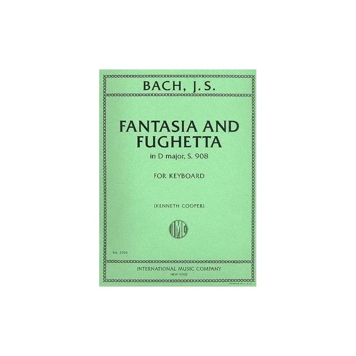 Bach, J.S – Fantasia and Fughetta D major BWV908