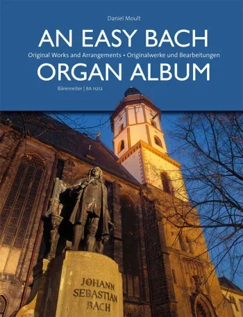 Bach J. S. : An Easy Bach Organ Album: Organ (Barenreiter)
