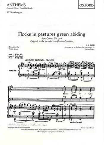 Bach J. S. : Bach: Flocks In Pastures Green: Vocal SATB (OUP)