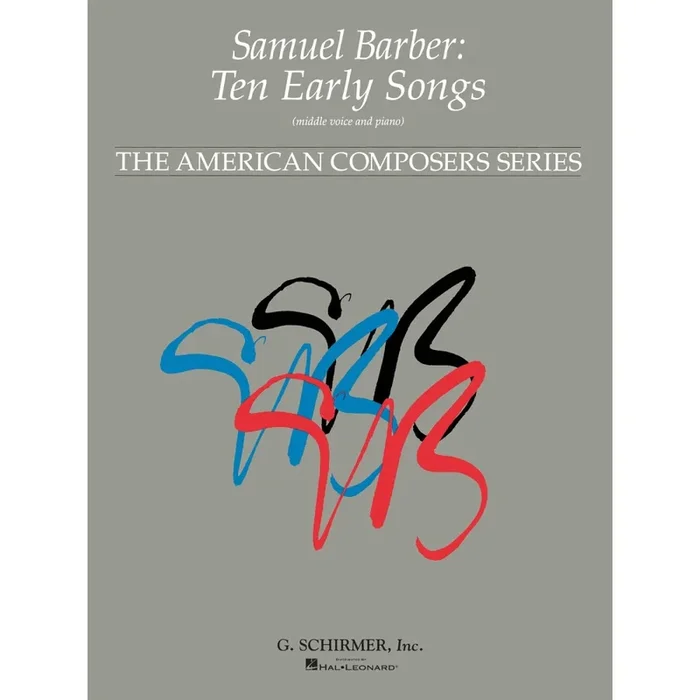 Barber, Samuel – 10 Early Songs