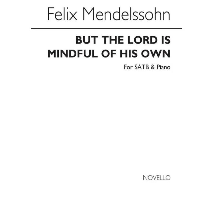Bartholdy, Felix Mendelssohn – But The Lord Is Mindful Of His Own