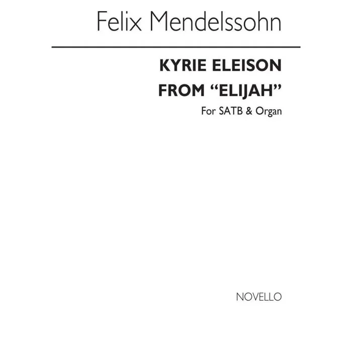 Bartholdy, Felix Mendelssohn – Kyrie Eleison (From Elijah)