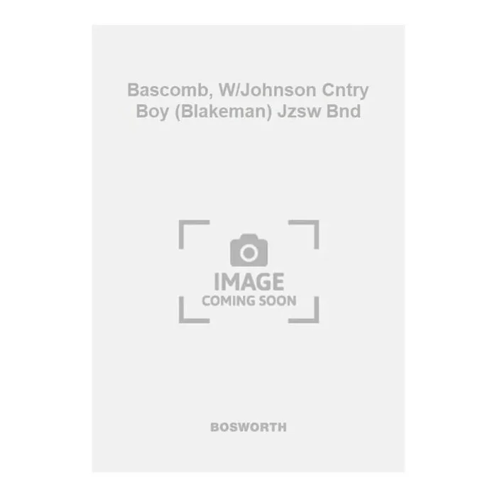 Bascomb, W/Johnson Cntry Boy (Blakeman) Jzsw Bnd