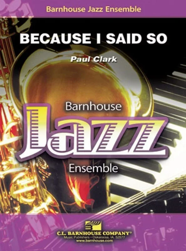 Because I Said So Junior Ensemble 3 Score/Parts Book