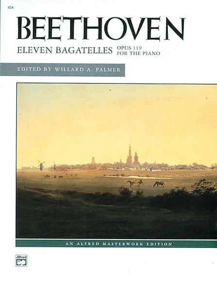 Beethoven: Eleven Bagatelles, Opus 119 for the Piano