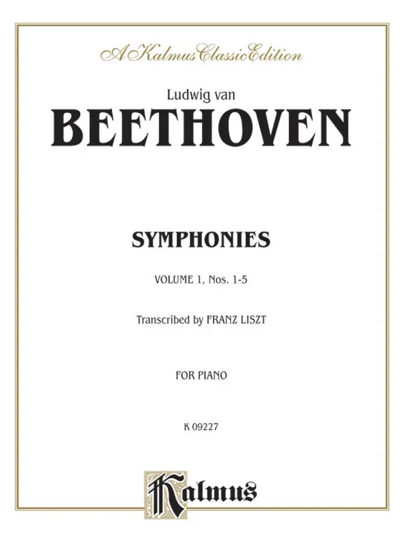 Beethoven-Liszt: Symphonies – Volume I (Nos. 1-5)