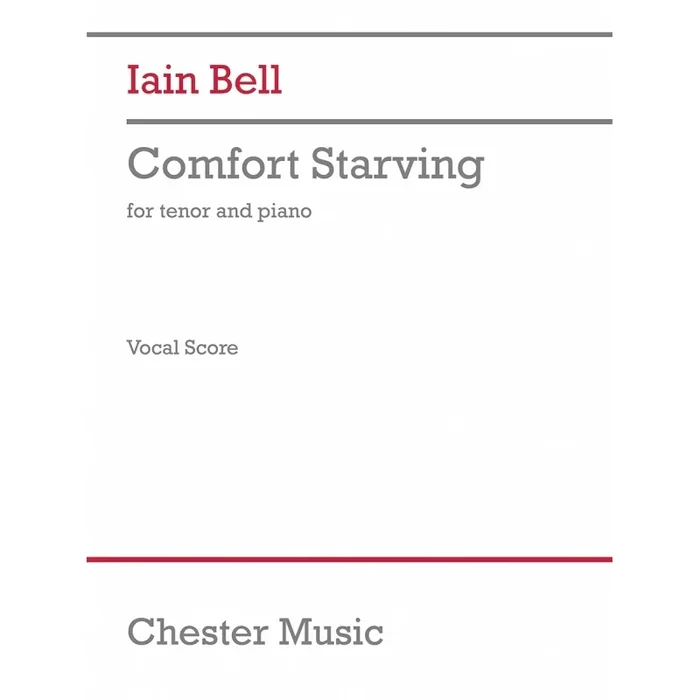 Bell, Iain – Comfort Starving