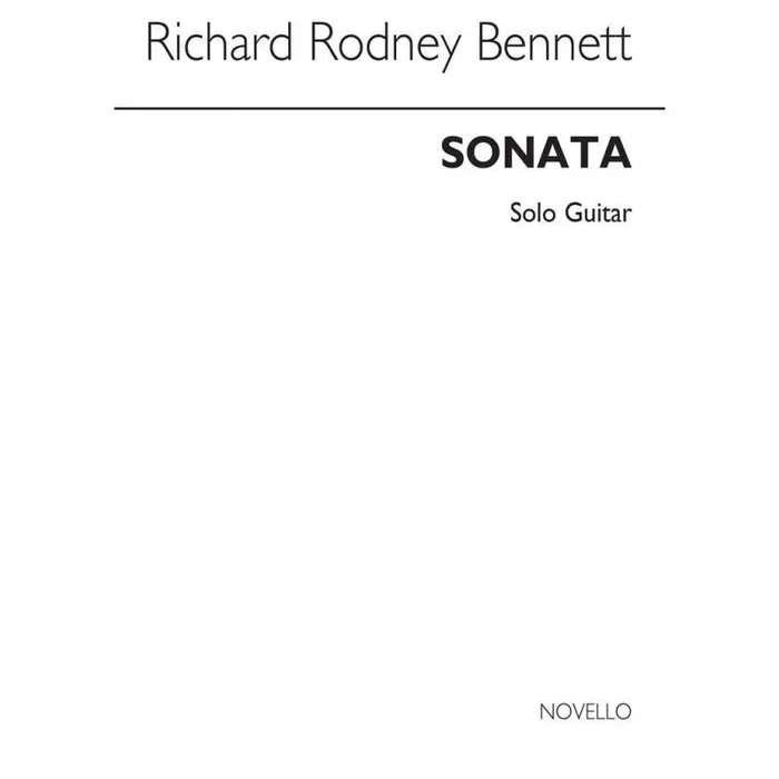 Bennett, Richard Rodney – Sonata For Solo Guitar