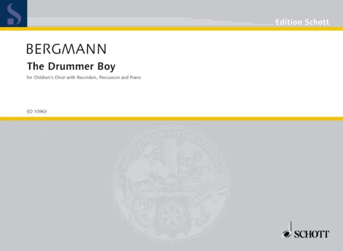 Bergmann, Walter : Bergmann, Walter : The Drummer Boy, A Story in Music after a French Folk Song – children’s choir (Me