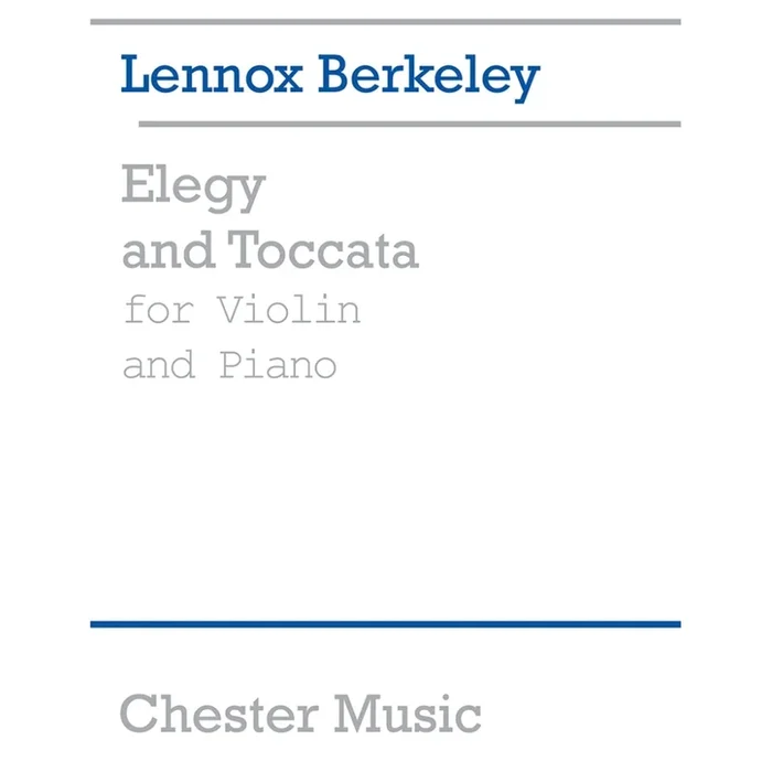 Berkeley, Lennox – Elegy And Toccata