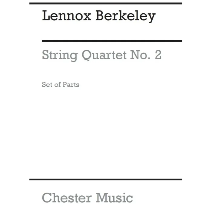 Berkeley, Lennox – String Quartet No.2 Op.15
