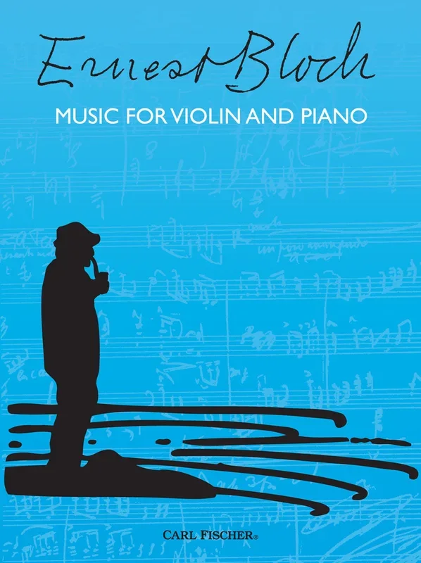 Bloch: Music for Violin and Piano