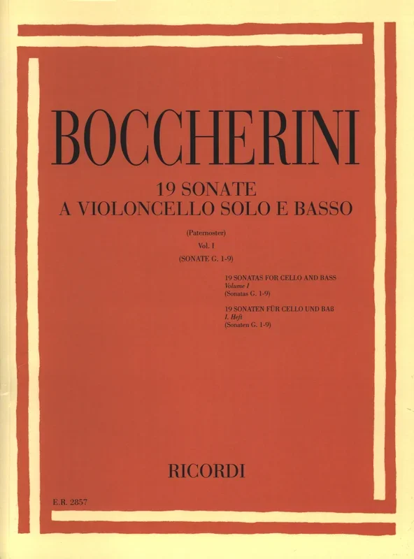 Boccherini: Cello Sonatas – Volume 1 (G. 1-9)
