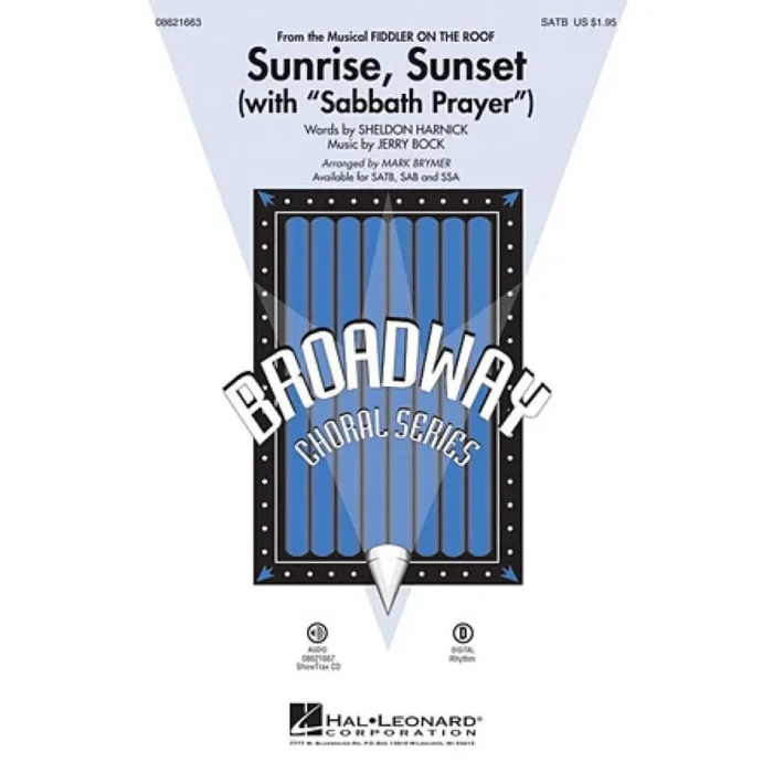 Bock & Harnick – Sunrise, Sunset (with Sabbath Prayer)