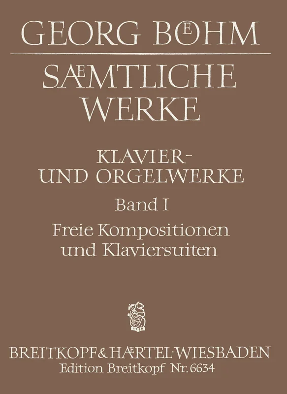 Böhm: Complete Keyboard Works – Volume 1