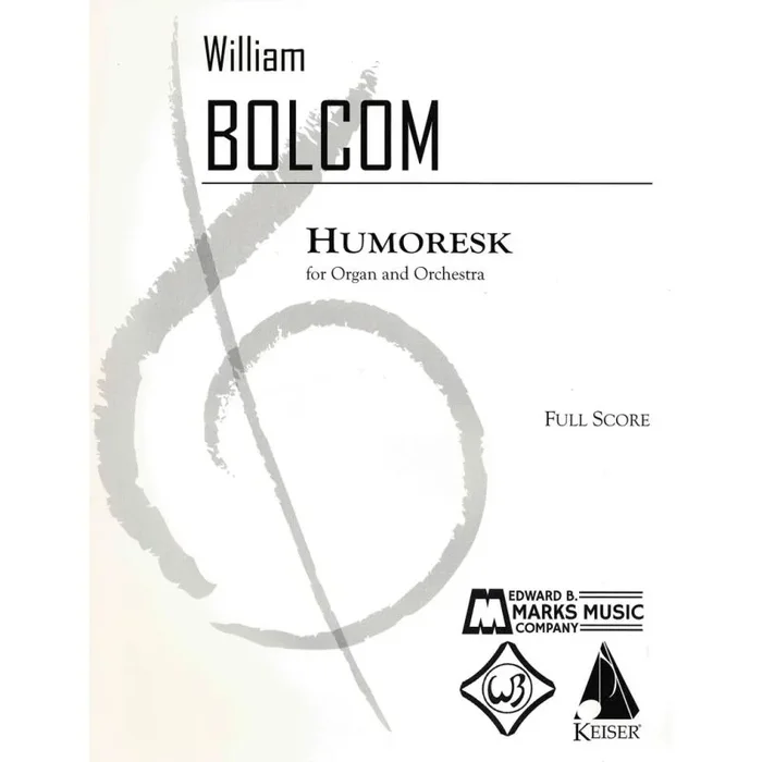 Bolcom, William – Humoresk for Organ and Orchestra