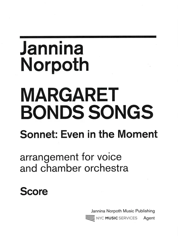 Bonds-Norpoth: Even in the Moment (arr. for soprano & chamber orchestra)