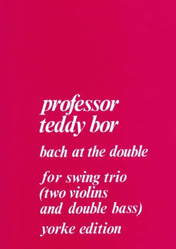 Bor: Bach at the Double
