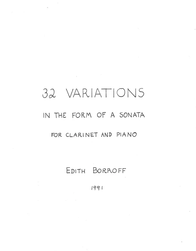 Borroff: Thirty-Two Variations in the Form of a Sonata