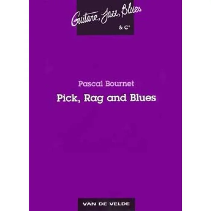 Bournet, Pascal – Pick, rag and blues