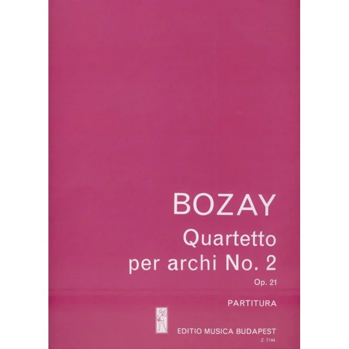 Bozay, Attila – String Quartet No. 2 (string quartets)