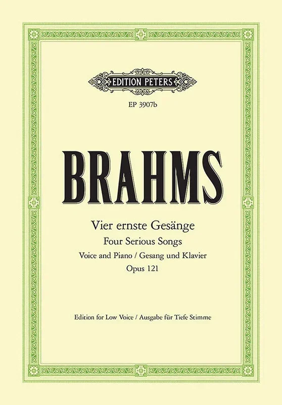 Brahms: 4 ernste Gesänge, Op. 121