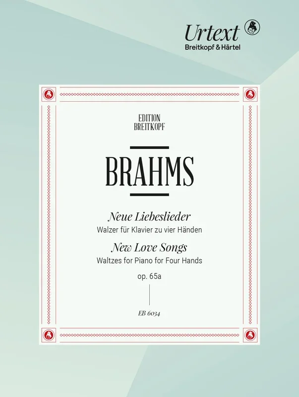 Brahms: Neue Liebeslieder (New Love Songs), Op. 65a